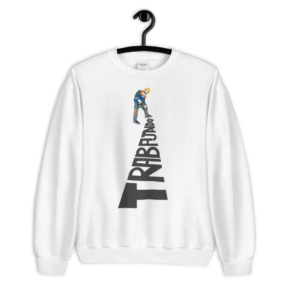 TRABAJANDO X CHALUPA Sweatshirt - Trabajando Skate Apparel