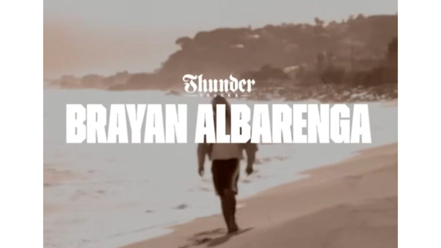 Brayan Albarenga's Thunder Trucks Part